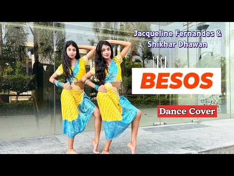 Besos song dance cover | Jacqueline Fernandez & Shikhar Dhawan | Shreya Ghoshal & Karl Wine |Ojasyaa