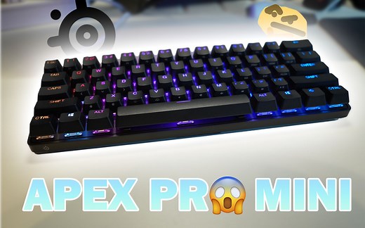 [学徒评测]智商税还是最佳游戏键盘？Apex Pro Mini评测