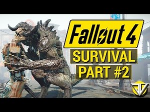 FALLOUT 4: SURVIVAL MODE Let's Play Part 2 - Defeating the DEATHCLAW! (PC Gameplay Walkthrough)