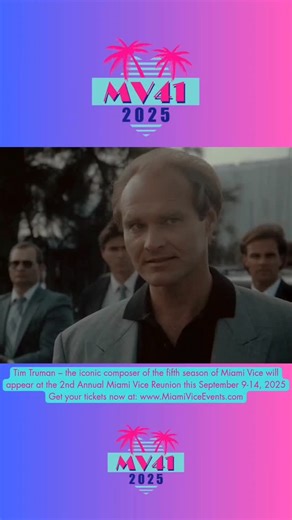 The Miami Vice Annual Reunion on Instagram: "The music score is SET as TIM TRUMAN Composer of the 5th Season of MIAMI VICE will be coming this September 9-14, 2025 for the Miami Vice 2nd Annual Reunion! Stay Tuned for MORE MORE MORE Cast & Crew member announcements and go to: MIAMIVICEEVENTS.com to see the rest who have confirmed attendance to return to MIAMI BEACH 40 YEARS LATER with the whole City showing up to celebrate! Get your tickets now at: www.MIAMIVICEEVENTS.com and BE THERE PAL! You w