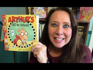 Arthur's Off to School by Marc Brown (picture book read aloud)