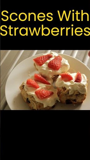 Scones With Cream And Strawberries | The Perfect Morning Tea |