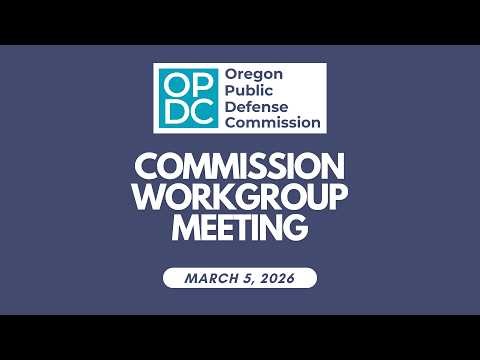 Commission Workgroup Meeting - March 5th, 2026