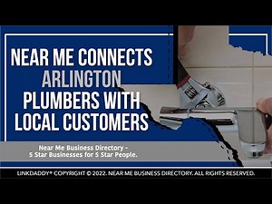 Near Me Connects Arlington Plumbers With Local Customers