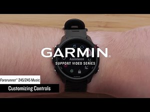 Support: Customizing Controls on the Forerunner® 245/245 Music