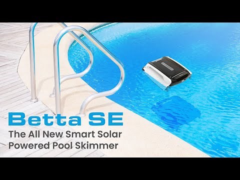 Betta SE (2023) - The All New Smart Solar Powered Pool Skimmer