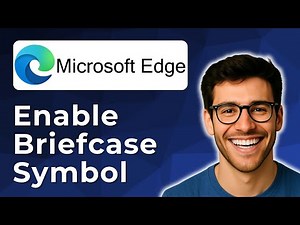 Enable the briefcase symbol on Microsoft Edge [2025 Easy Guide]