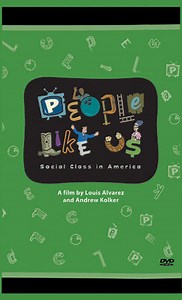 PEOPLE LIKE US: Social Class in America (Home Video)
