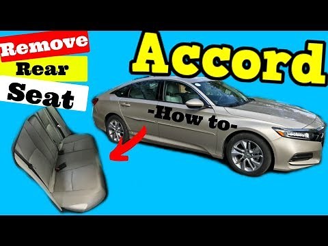 2018 2019 Honda Accord -- How To Remove Back Seat