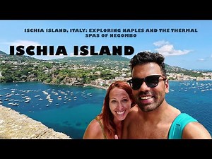 Discover Ischia Island, Italy | Thermal Spas of Negombo | Aragonese Castle #ischia #Negombo