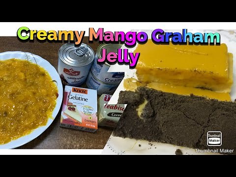 Creamy Mango graham jelly using knox gelatin/Pede Pang Negosyo/Gelatin Recipe/Louie Fernandez