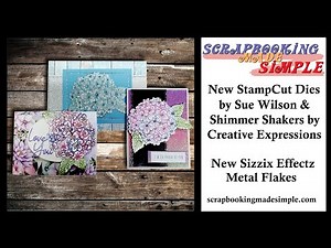 #388 How to use NEW Sue Wilson StampCut Dies with Shimmer Shakers, Inks & Sizzix Effectz Flakes
