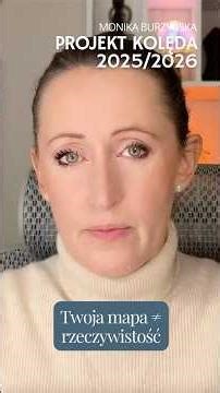 Rzeczywistość ma zawsze rację. Nie nasze wyobrażenia o niej. Czy Twoja mapa działa?