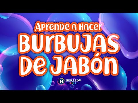 #HeraldoKids | ¿Cómo hacer burbujas de jabón caseras? | Actividades para niños