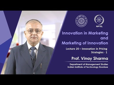 Lecture 20: Innovation in Pricing Strategies - 1