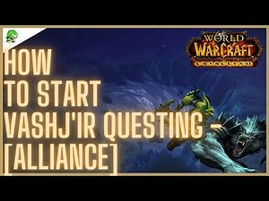 WoW Cataclysm Classic How to start Vashj'ir Questing - [Alliance]
