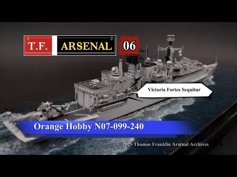 1/700 HMS Campbeltown F86｜2007 Operation Calash Config.｜T.F. Arsenal Archives 06