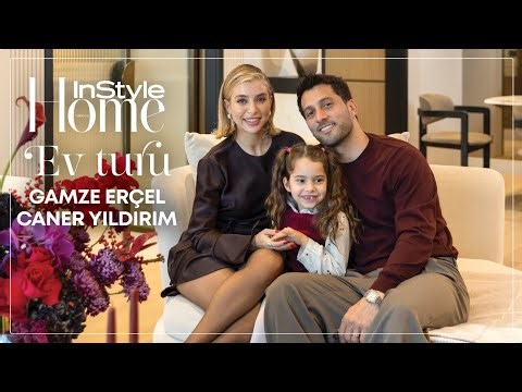 Gamze Erçel Yıldırım & Caner Yıldırım Ev Turu 🏠| InStyle Home