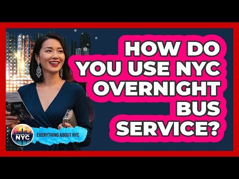 How Do You Use NYC Overnight Bus Service?