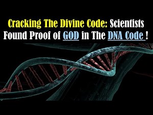 Scientists Found Proof of God in DNA Code - The God Code