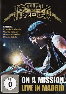 Michael Schenker's Temple Of Rock - On A Mission - Live In Madrid