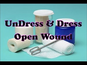 How To Undress And Dress A Open Wound +Wound dressing+practical demonstration+Effective Wound Care