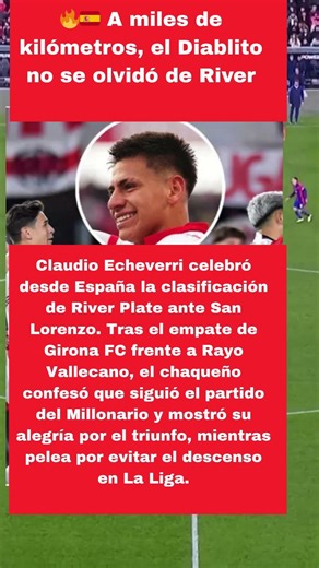 🔥🇪🇸 A miles de kilómetros, el Diablito no se olvidó de River