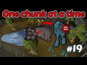The 800 hour chunk | One Chunk Man