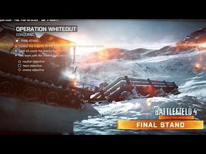 Operation Whiteout Loading Screen Music 【Battlefield 4】