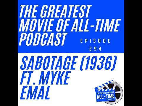 Sabotage (1936) ft. Myke Emal