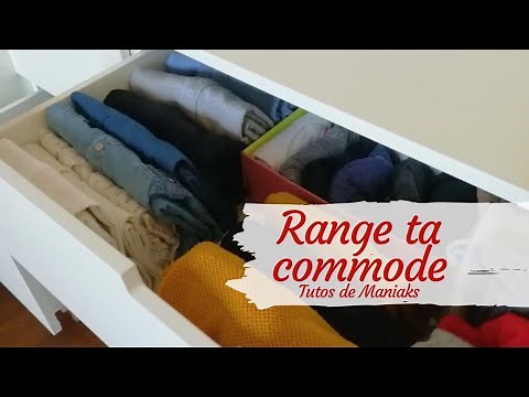 Comment organiser et ranger sa commode ?