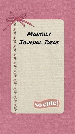 Cute Monthly Journal Ideas 📖🖌️