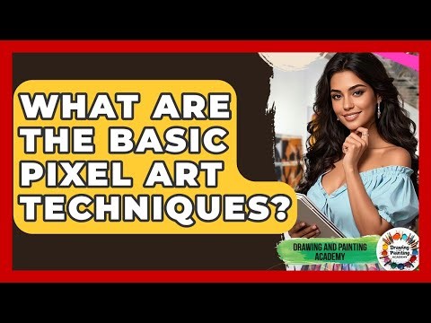 What Are The Basic Pixel Art Techniques? - Drawing and Painting Academy