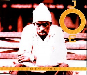 Joe - The One For Me