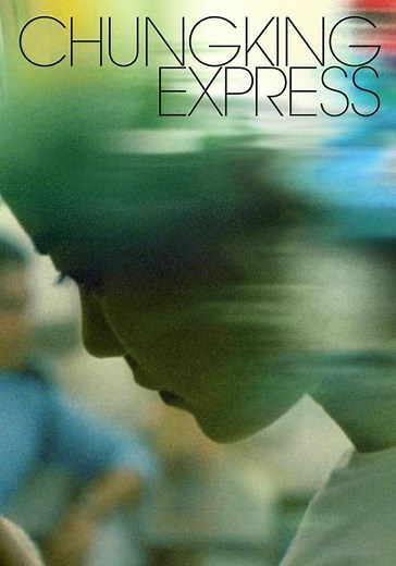 Chungking Express - movie: watch streaming online
