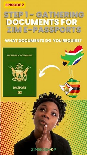 Zimbabwe e-Passport Process - Step 1: Gathering the right documents