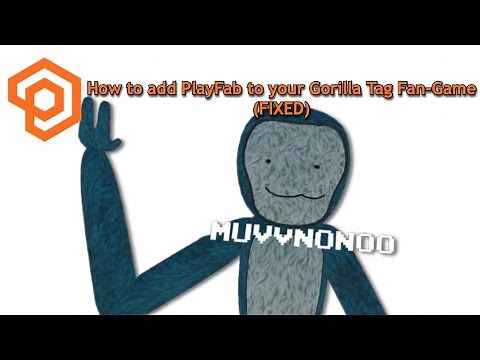 How to add PlayFab to your Gorilla Tag Fan-game (FIXED)