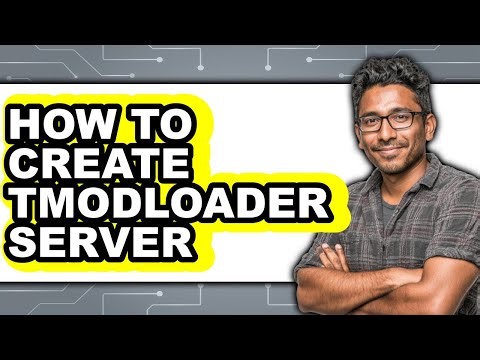 How To Create TModLoader Server - Step By Step