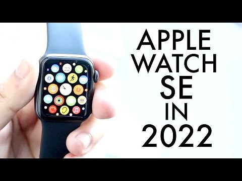 Apple Watch SE In 2022! (Still Worth Buying?) (Review)
