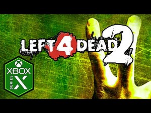 Left 4 Dead 2 Xbox Series X Gameplay Review