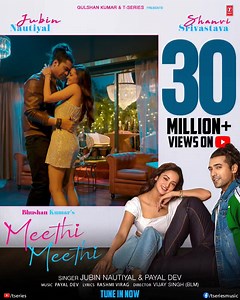 153K views · 3.6K reactions | The tunes of #MeethiMeethi have conquered the charts on YouTube! Keep celebrating #Couplecation with us. Song has crossed 30M+ views on YouTube. Tune in now: https://bit.ly/MeethiMeethi #tseries #BhushanKumar Jubin Nautiyal Shanvi Srivastava Payal Dev #RashmiVirag #VijaySingh Bosco Leslie Martis Mukesh Chhabra Aditya Dev | T-Series | Facebook
