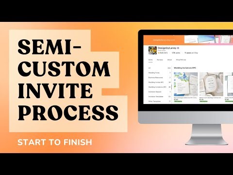 The Semi-Custom Invitation Process from Start to Finish