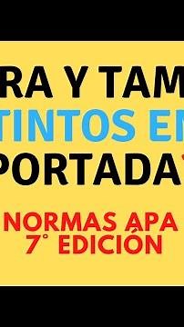¿Letra y tamaño distintos en la portada? | Normas APA 7° Edición