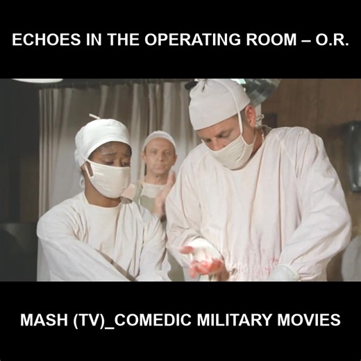 37K views · 1.2K reactions | Echoes in the operating room – O.R. - Mash (TV)_Comedic military movies | The Best of Mash 4077 | Facebook
