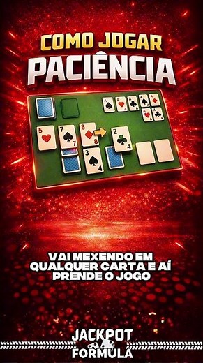 Como Jogar Paciência | Por Que Você Trava e Como Evitar Esse Erro Grave