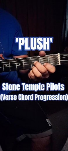 'Plush' | STP | Verse Chord Progression