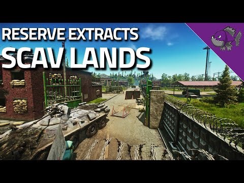 Scav Lands - Reserve Extract Guide - Escape From Tarkov
