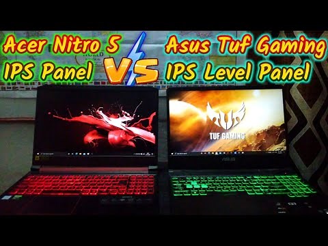 Acer Nitro 5 IPS Panel Vs Asus Tuf Gaming IPS level Panel Display Comparison, Acer AN515 vs Fx505dt