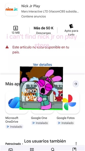 Dificultades para encontrar Nick Jr. en Play Store