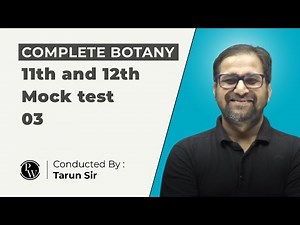 COMPLETE CLASS 11 & 12 BOTANY MOCK TEST-03 | Most Important Questions For NEET | Prashankaal Series